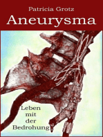 Aneurysma: Leben mit der Bedrohung
