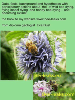 Data, facts, background and hypotheses with participatory actions about the of wild bee dying, flying insect dying and honey bee dying – and becoming extinct: the book to my webpage www.bee-leaks.com