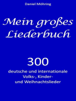 Mein großes Liederbuch: 300 deutsche und internationale Volks-, Kinder- und Weihnachtslieder