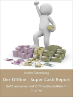 Der Offline - Super Cash Report: Geld verdienen mit Offline-Geschäften im Internet