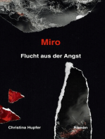 Miro: Flucht aus der Angst