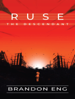 Ruse the Descendant: Nothing Is Ever as It Seems.