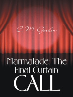 Marmalade: the Final Curtain Call