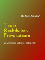 Trolle, Rechthaber, Provokateure