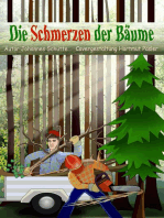 Die Schmerzen der Bäume