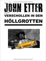 JOHN ETTER - Verschollen in den Höllgrotten: Kriminalroman