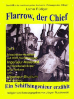 Flarow, der Chief – Teil 1 – Maschinenassistent: Ein Schiffsingenieur erzählt – Band 44 in der maritimen gelben Buchreihe