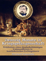 Zwanzig Monate in Kriegsgefangenschaft: Erlebnisse eines deutschstämmigen Unionsoffiziers in konföderierten Gefängnissen