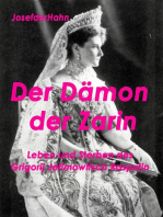 Der Dämon der Zarin: Leben und Sterben des Grigorij Jefimowitsch Rasputin