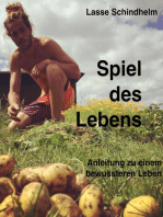 Spiel des Lebens: Anleitung zu einem bewussteren Leben