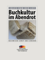 Buchkultur im Abendrot: Basiswissen Schrift und Schreiben