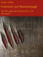 Polizistin auf Monsterjagd: Auf der Jagd nach Menschen und Monstern