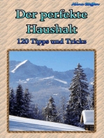 Der perfekte Haushalt: 120 Tipps und Tricks