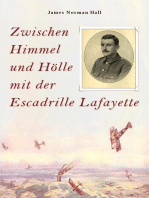 Zwischen Himmel und Hölle mit der Escadrille Lafayette