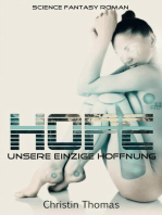 Hope: Unsere einzige Hoffnung