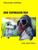 Der Vaporacer-Man