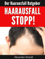 Haarausfall Stopp!: Der Haarausfall Ratgeber