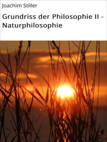 Grundriss der Philosophie II - Naturphilosophie