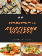 66 schmackhafte asiatische Rezepte: schnell und vielseitig