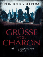Grüße von Charon: Kriminalgeschichten 7.Gruß