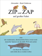 Zip und Zap auf großer Fahrt