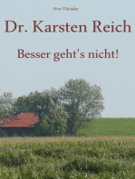 Dr. Karsten Reich: Besser geht's nicht!