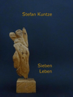 Sieben Leben: Szenen einer Biografie