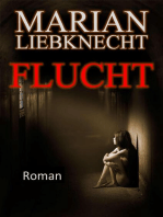 Flucht: Roman