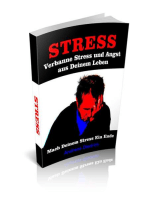 Verbanne Stress und Angst aus Deinem Leben: Mach Deinem Stress jetzt ein Ende