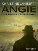 Angie: Es geschah auf dem Heimweg: Thriller