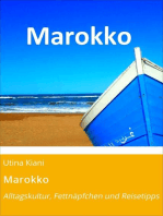 Marokko: Alltagskultur, Fettnäpfchen und Reisetipps