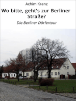 Wo bitte, geht's zur Berliner Straße?: Die Berliner Dörfertour