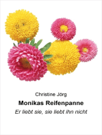 Monikas Reifenpanne: Er liebt sie, sie liebt ihn nicht