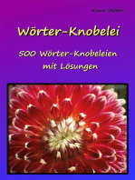 Wörter-Knobelei: 500 Wörter-Knobeleien mit Lösungen