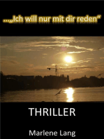 ... Ich will nur mit dir reden - Thriller