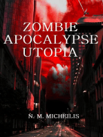 ZOMBIE APOCALYPSE UTOPIA