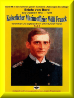 Briefe von Bord – 1907-08 - Kaiserlicher Marineoffizier Willi Franck: Band 94 in der maritimen gelben Reihe bei Jürgen Ruszkowski