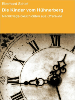 Die Kinder vom Hühnerberg: Nachkriegs-Geschichten aus Stralsund