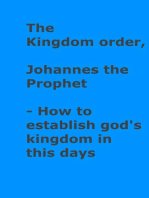The kingdom order: God establish his kingdom on earth, our paradise
