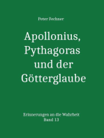 Apollonius, Pythagoras und der Götterglaube: Erinnerungen an die Wahrheit -Band 13