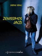 Zenissimos Jagd