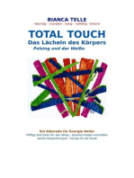 Total Touch - Das Lächeln des Körpers: Pulsing und die weiße Lebenskraft