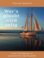 Wer's glaubt wird selig