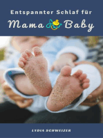 Entspannter Schlaf für Mama & Baby: Sanfter Babyschlaf ist (k)ein Kinderspiel (Babyschlaf-Ratgeber: Tipps zum Einschlafen & Durchschlafen im 1. Lebensjahr)