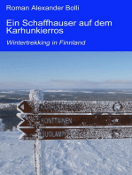 Ein Schaffhauser auf dem Karhunkierros: Wintertrekking in Finnland