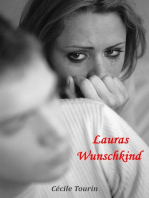 Lauras Wunschkind: Das Dreieck - Segen oder Fluch?