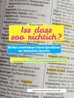 Iss dass soo richtich?: 88 Mal unterhaltsam Denksportliches zur deutschen Sprache