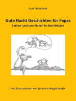 Gute Nacht Geschichten für Papas: Satiren rund ums Kinder-Zu-Bett-Bringen mit Illustrationen von Johanna Wegscheider