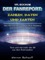 Die Mannschaft aus dem Ruhrstadion – Zahlen, Daten und Fakten des VFL Bochum: Von Michael Ata Lameck, Rob Reekers und Uwe Kobra Wegmann – Tore und viel mehr der Elf aus dem Ruhrstadion