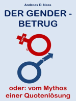 Der Gender - Betrug: oder: vom Mythos einer Quotenlösung